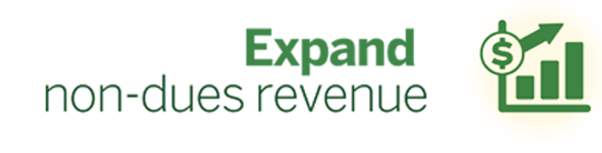 Expand Non-dues Revenue.